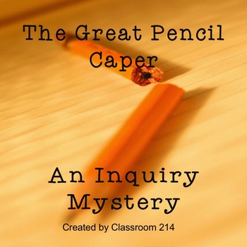 back to school science activities Classroom 214 The Great Pencil Caper